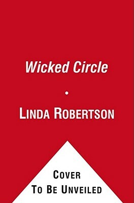 Wicked Circle by Linda Robertson