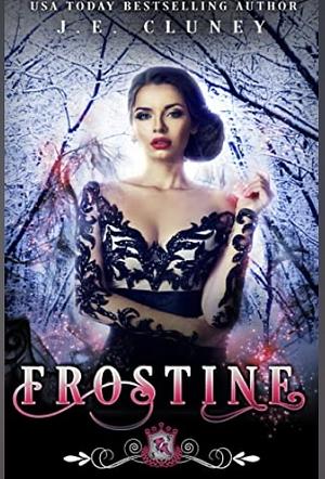 Frostine by J.E. Cluney