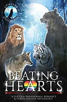 Beating Hearts by Erzabet Bishop, Eve Riley, Jewel Cassidy, Sheri Lyn, Terri A. Wilson, Gina Kincade, C.D. Gorri, Carrie Davis, E.M. Leya, Cailee Francis, Mary Winter, Lavinia Lewis, Amy Pennza