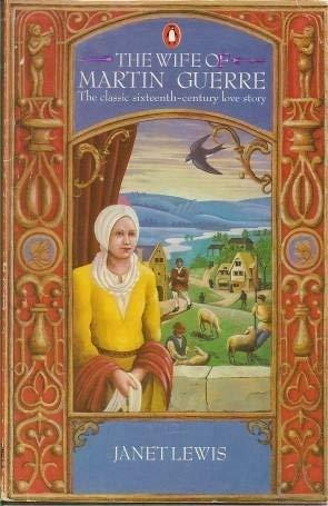 The Wife of Martin Guerre by Janet Lewis