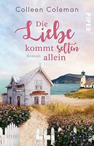 Die Liebe kommt selten allein by Colleen Coleman