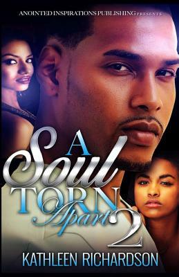 A Soul Torn Apart 2 by Kathleen Richardson