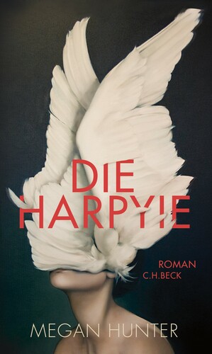 Die Harpyie by Megan Hunter