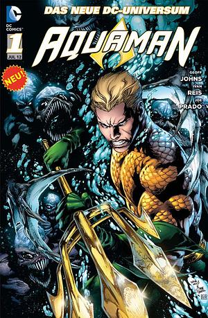 Aquaman: Bd. 1: Der Graben by Geoff Johns