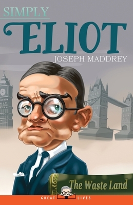 Simply Eliot by Joseph Maddrey