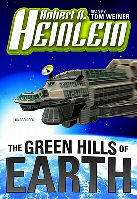 The Green Hills of Earth by Robert A. Heinlein