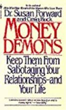 Money Demons: Keep Them from Sabotaging Your Life by Craig Buck, Susan Forward