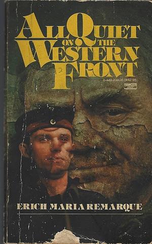 All Quiet on the Western Front by Erich Maria Remarque