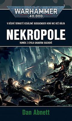 Nekropole by Dan Abnett