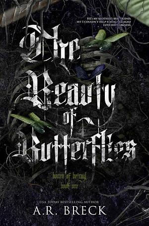 The Beauty of Butterflies by A.R. Breck