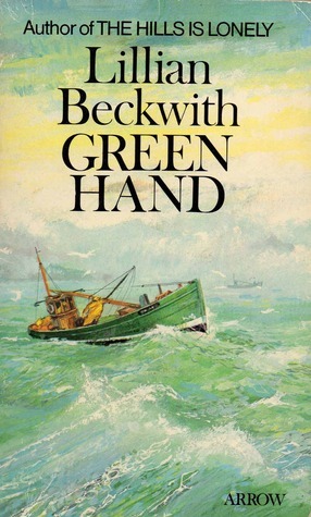 Green Hand by Lillian Beckwith