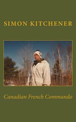 Canadian French Commando by Simon Kitchener