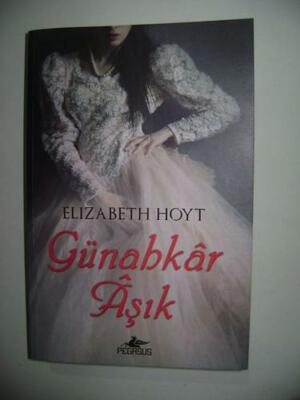 Günahkar Aşık by Elizabeth Hoyt