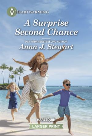 A Surprise Second Chance: A Clean and Uplifting Romance by Anna J. Stewart