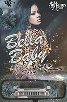 Bella Baby by Renee Lindemann