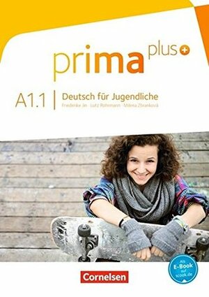 Prima plus: Schulerbuch A1.1 by Christina Kuhn