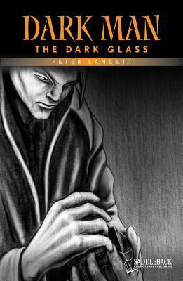 The Dark Glass by Peter Lancett, Jan Pedroietta