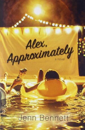 Alex, Approximately by Jenn Bennett
