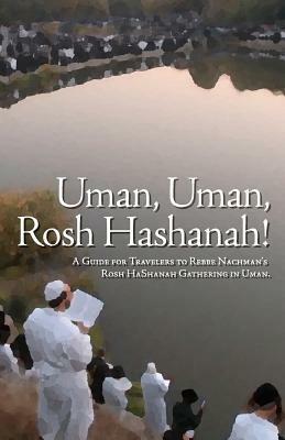 Uman, Uman, Rosh HaShanah! by Dovid Sears