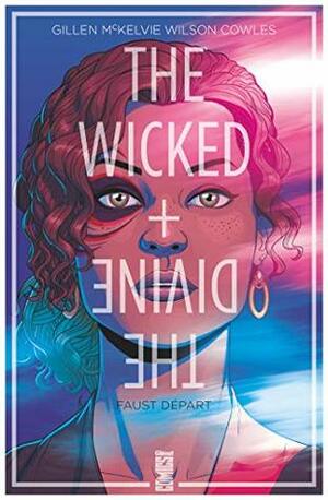 The Wicked + The Divine, Tome 1 : Faust départ by Matthew Wilson, Clayton Cowles, Kieron Gillen, Jamie McKelvie