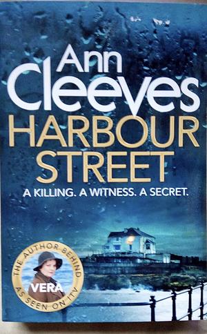 Harbour Street by Ann Cleeves