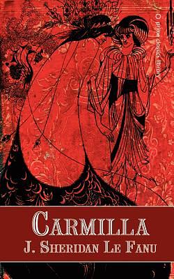 Carmilla by J. Sheridan Le Fanu