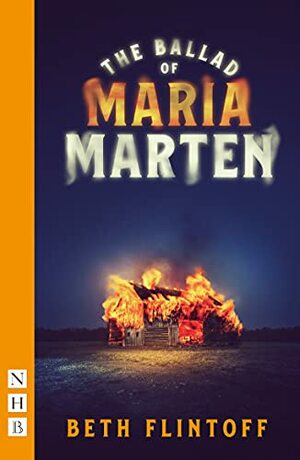 the Ballad of Maria Marten by Beth Flintoff