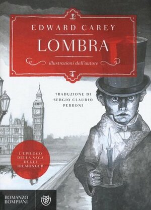 Lombra by Edward Carey, Sergio Claudio Perroni