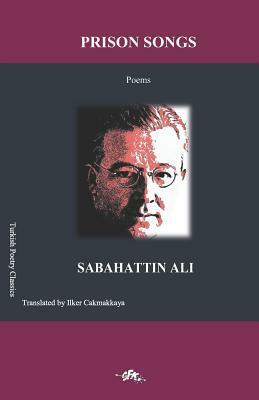 Prison Songs by Sabahattin Ali