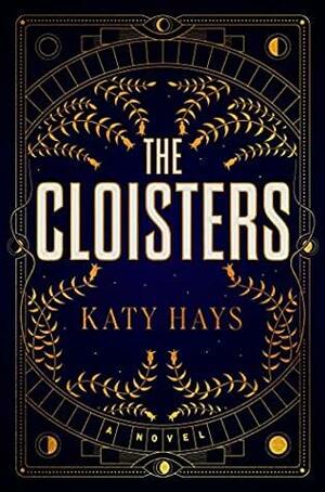 The Cloisters by Katy Hays