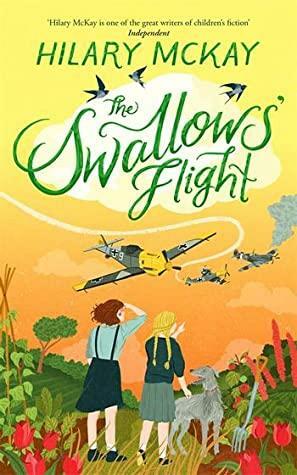 The Swallows' Flight by Hilary McKay