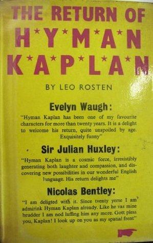 Return of Hyman Kaplan by Leo Rosten, Leo Rosten