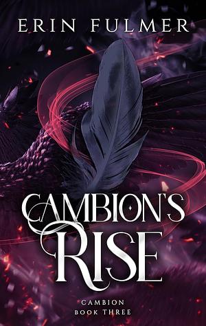 Cambion's Rise by Erin Fulmer
