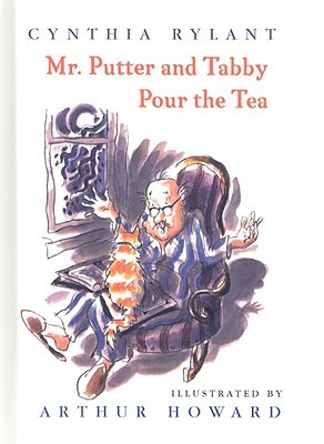 Mr. Putter & Tabby Pour the Tea by Cynthia Rylant