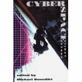 Cyberspace: First Steps by Michael Benedikt
