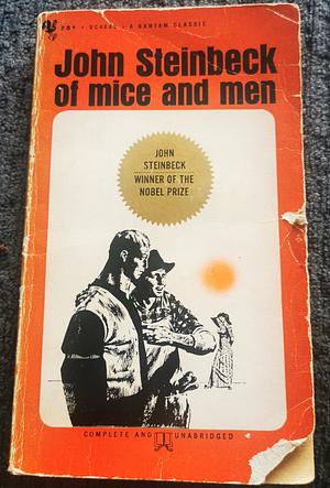 Of Mice And Men  by John Steinbeck