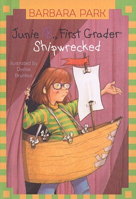 Junie B., First Grader Shipwrecked by Barbara Park