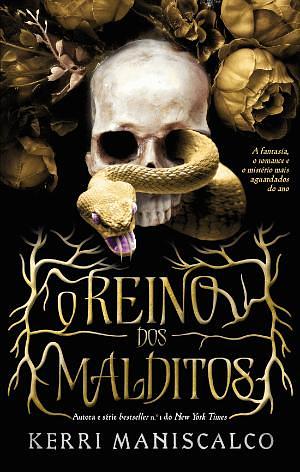 O Reino dos Malditos by Kerri Maniscalco