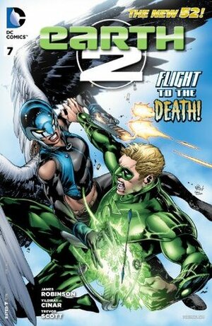 Earth 2 #7 by Yildiray Cinar, James Robinson, Nicola Scott