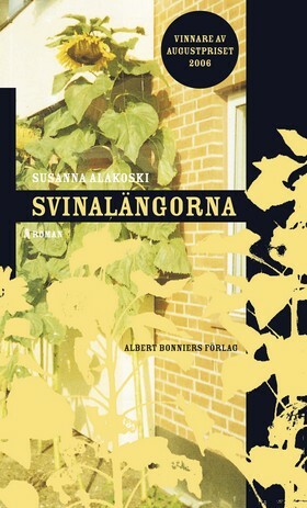 Svinalängorna by Susanna Alakoski