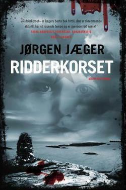 Ridderkorset by Jørgen Jæger