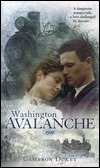 Washington Avalanche, 1910 by Cameron Dokey