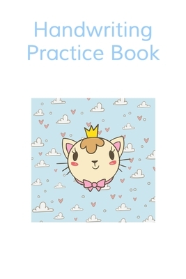 Handwriting Practice Book: Learning is fun! by M. B