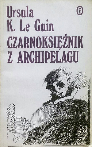 Czarnoksiężnik z Archipelagu by Ursula K. Le Guin