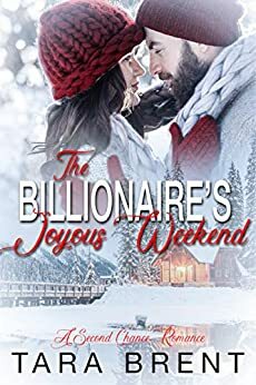 The Billionaire's Joyous Weekend by Tara Brent