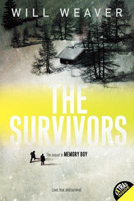 The Survivors by Will Weaver