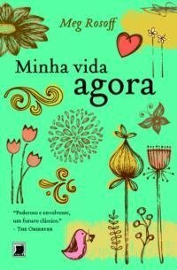 Minha vida agora by Meg Rosoff