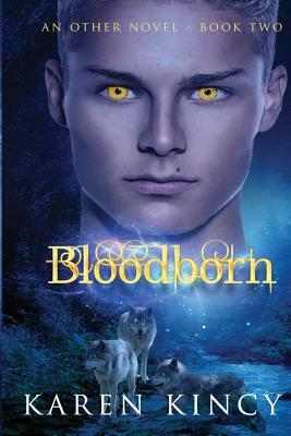 Bloodborn by Karen Kincy