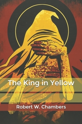 The King in Yellow by Robert W. Chambers