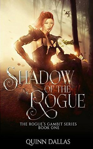 The Shadow of the Rogue: The Rogue's Gambit by Quinn Dallas
